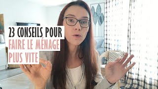 23 astuces pour faire le menage plus vite [upl. by Zimmerman773]