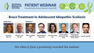 SRS Patient Webinar  Brace Treatment in Adolescent Idiopathic Scoliosis [upl. by Ennaylime]