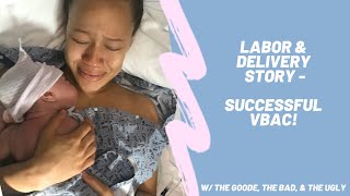 Labor amp Delivery Story  Successful VBAC [upl. by Lat]