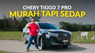 CHERY TIGGO 7 PRO  SUV MURAH TAPI SEDAP [upl. by Elsi]