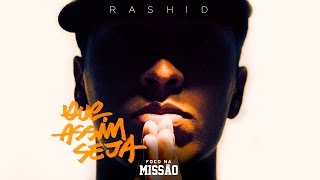 Rashid  Que Assim Seja part Flora Matos Prod Casp [upl. by Acemaj778]