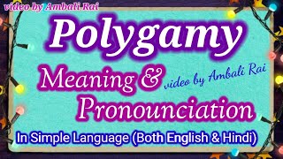 Polygamy Meaning amp Pronounciation [upl. by Nylkcaj]