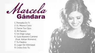 Lo Mejor De Marcela Gandara Mix 2021 VastagoPlay [upl. by Engamrahc]