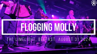 Flogging Molly The Limelight Belfast August 31 2024 [upl. by Allenaj]