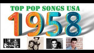 Top Pop Songs USA 1958 [upl. by Klump]