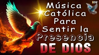 ☆♥ MUSICA CATOLICA PARA SENTIR LA PRENSENCIA DE DIOS ☆♥ALABANZAS CATÓLICA 2024 [upl. by Enyar660]