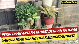 PERBEDAAN ANTARA TAUBAT DENGAN ISTIGHFAR [upl. by Thgiwed306]