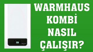 Warmhaus Kombi Nasıl Çalışır Nasıl Kullanılır [upl. by Mila]