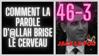 463 Comment la parole dllah brise le cerveau [upl. by Blinni]