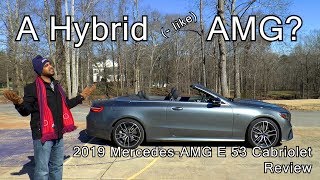 2019 Mercedes AMG E 53 Cabriolet Review  Is This a Hybrid AMG [upl. by Labanna]