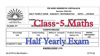 Class5 Maths Half Yearly Exam Question Paper TERM1  Session 202425  Kendriya Vidyalaya Students [upl. by Minnaminnie]