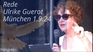 Friedensdemo München 192024 Rede Ulrike Guerot [upl. by Bibbie]