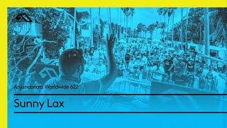 Anjunabeats Worldwide 622 with Sunny Lax [upl. by Evelunn]