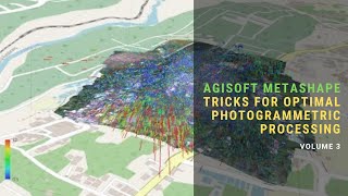 AGISOFT METASHAPE TRICKS FOR OPTIMAL PHOTOGRAMMETRIC PROCESSING VOLUME 3 [upl. by Llertnauq342]