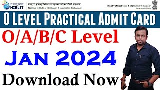 Download Practical Admit Card । Jan 2024 । Practical Pariksha 2024 । Nielit Update 24 । O Level News [upl. by Llenna]