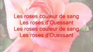 Les roses dOuessant  LES MARINS dIroise [upl. by Alraep]