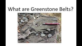 What are Greenstone Belts [upl. by Eiramlirpa]