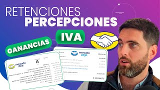 Retenciones y Percepciones de IVA y GANANCIAS en Mercado Libre [upl. by Verene641]