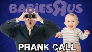 Babies R Us Abduction Adoption Prank Call [upl. by Akirea]