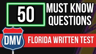 Florida DMV Written Test 2024 50 MUST KNOW Questions with Answer Explanations [upl. by Dyolf]