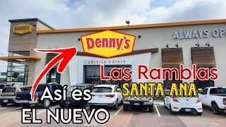 ✅️ASÍ es EL NUEVO 😱 Dennys Las Ramblas Santa Ana🔥 [upl. by Nosnehpets]