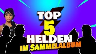 Die 5 besten Helden aus dem Sammelalbum  Fortnite Rette die Welt [upl. by Estren]