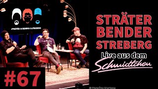 Sträter Bender Streberg  Der Podcast Folge 67  Live aus dem Schmidtchen [upl. by Josephina891]