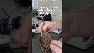 How to Trim excess lace from Lace Front Hair Replacement System [upl. by Neyuq350]