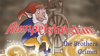 Rumpelstiltskin  original story read aloud [upl. by Jez25]