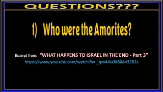 WHO WERE THE AMORITES [upl. by Antonetta]