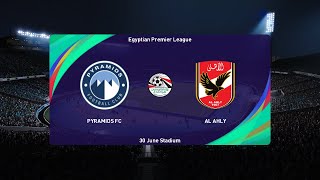 Pyramids vs Al Ahly 22072024 Egyptian Premier League PES 2021 [upl. by Tnilf]