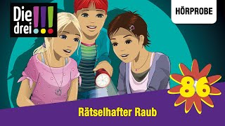 Die drei   Folge 86 Rätselhafter Raub  Hörprobe zum Hörspiel [upl. by Kcirtapnhoj4]