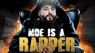 MOE IS A RAPPER [upl. by Ycal]