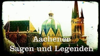 Aachener Sagen und Legenden  Die Dombau Sage [upl. by Beasley]