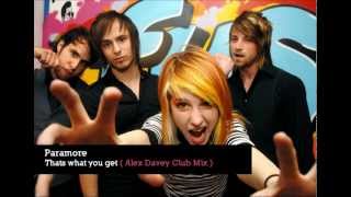 Paramore  Thats What You Get Alex Davey Club mix [upl. by Paddie]