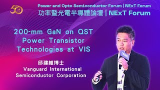 200mm GaN on QST Power Transistor Technologies at VIS 邱建維博士Vanguard International Semiconductor [upl. by Amehr]