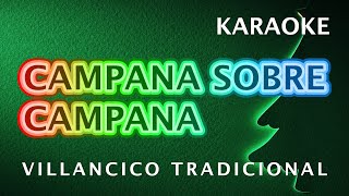 Campana sobre campana  KARAOKE Villancico🎄 [upl. by Xantha188]