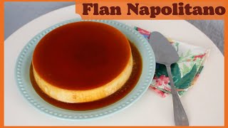 Flan Napolitano TIPS PARA QUE TE QUEDE PERFECTO [upl. by Atirehgram]