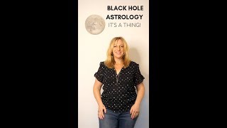 What Black Holes Mean in Astrology [upl. by Aicatsan]