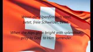 Swiss National Anthem  quotSchweizerpsalmquot DEEN [upl. by Octavus455]