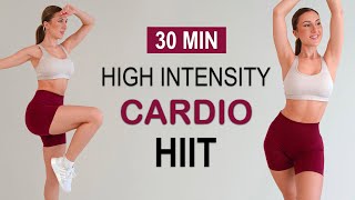 30 Min FULL BODY HIGH INTENSITY CARDIO X HIIT  Fat Burning  Super Sweaty No Repeat No Equipment [upl. by Seow]