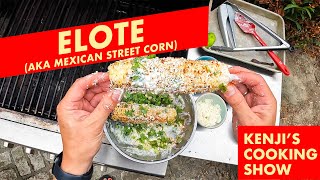 Elotes Grilled Mexican Street Corn  Kenjis Cooking Show [upl. by Gabriella]