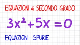 EQUAZIONI DI SECONDO GRADO spurie metodo veloce e metodo del delta  ES25 [upl. by Alameda]