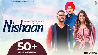 New Punjabi Song 2021  Nishaan Full Video Kaka Ft Deep Prince  Latest Punjabi Songs [upl. by Seluj]