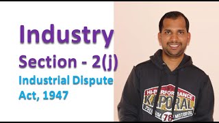 Industry 2j under Industrial Dispute Act 1947 [upl. by Edna]