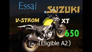 Fabike Essai SUZUKI VSTROM XT 650 2017  Éligible A2 [upl. by Hulbig]