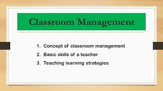 Classroom Management and teaching strategies [upl. by Annahsor]