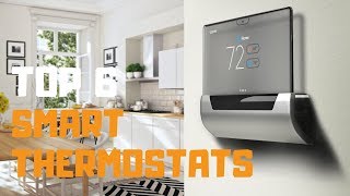 Best Smart Thermostat in 2019  Top 6 Smart Thermostats Review [upl. by Sapphera]