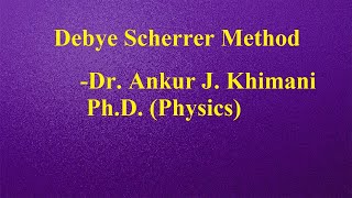 Debye Scherrer Method Practical [upl. by Etaner]