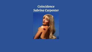 Sabrina Carpenter  Coincidence Sped Up Version [upl. by Chisholm201]